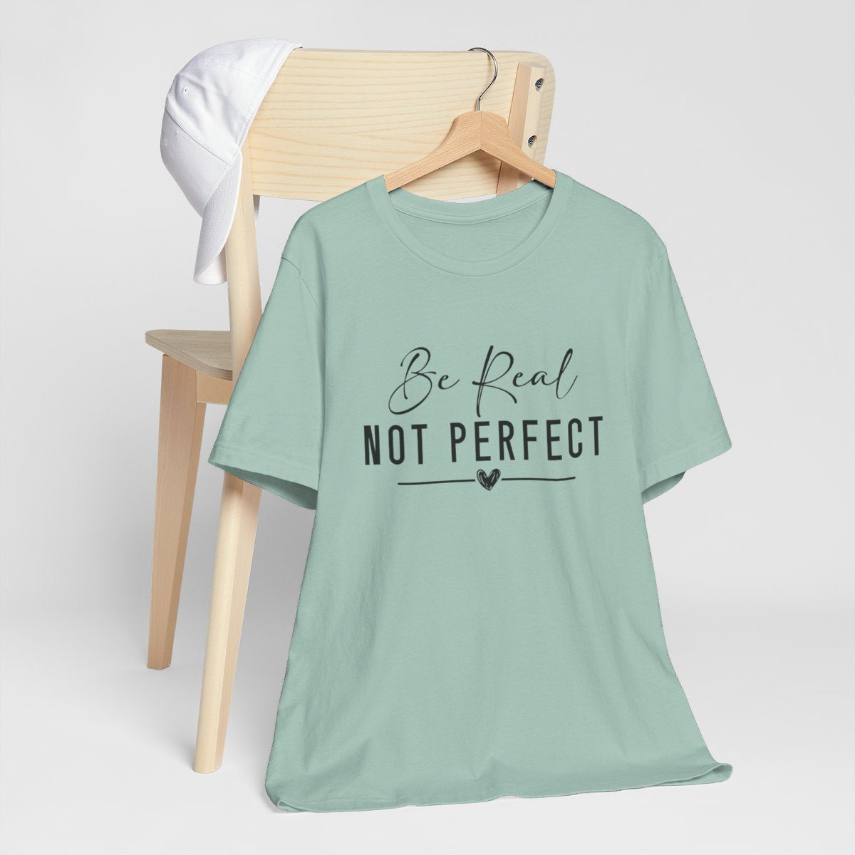 Be Real Not Perfect Short Sleeve Tee