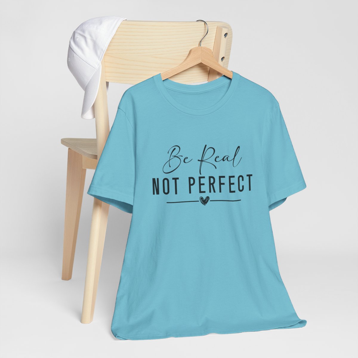 Be Real Not Perfect Short Sleeve Tee