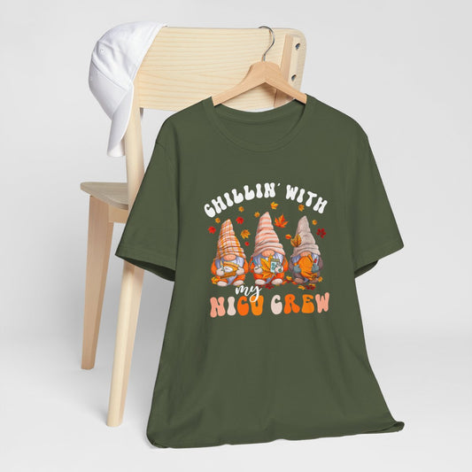 Chillin with my NICU Crew Short Sleeve Tee
