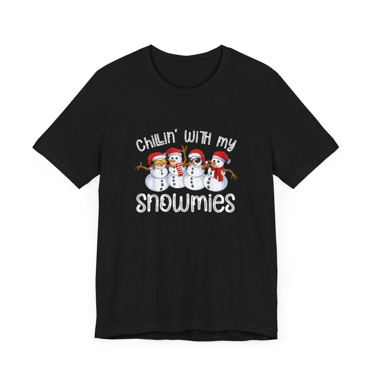 Christmas Snowman Chillin With My Snowmies Short Sleeve Tee