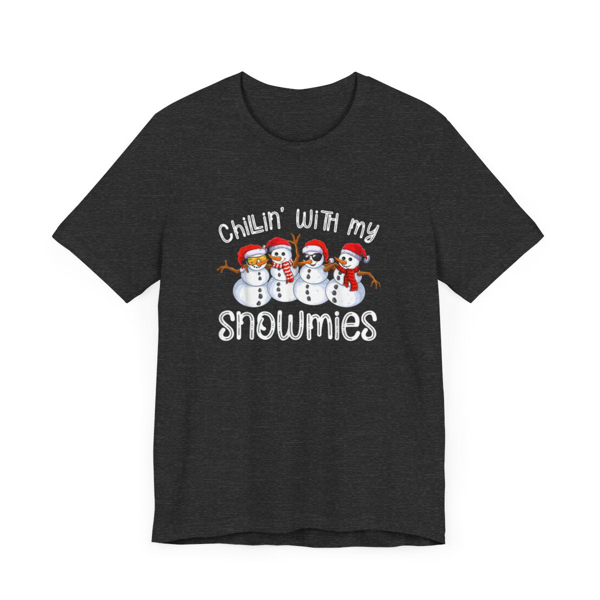 Christmas Snowman Chillin With My Snowmies Short Sleeve Tee