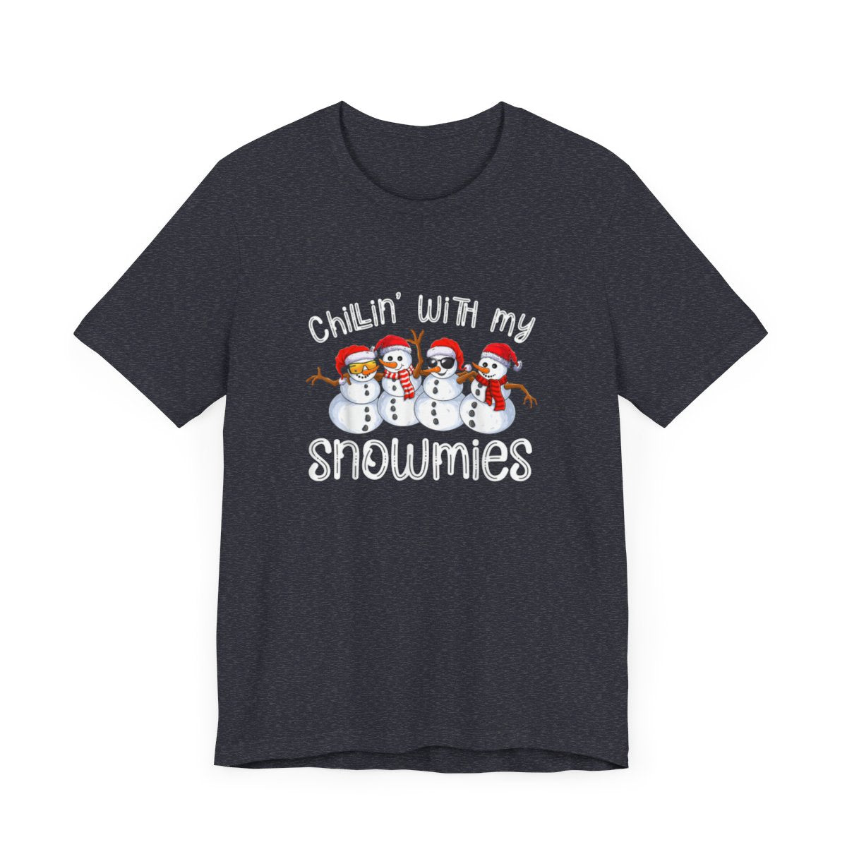 Christmas Snowman Chillin With My Snowmies Short Sleeve Tee