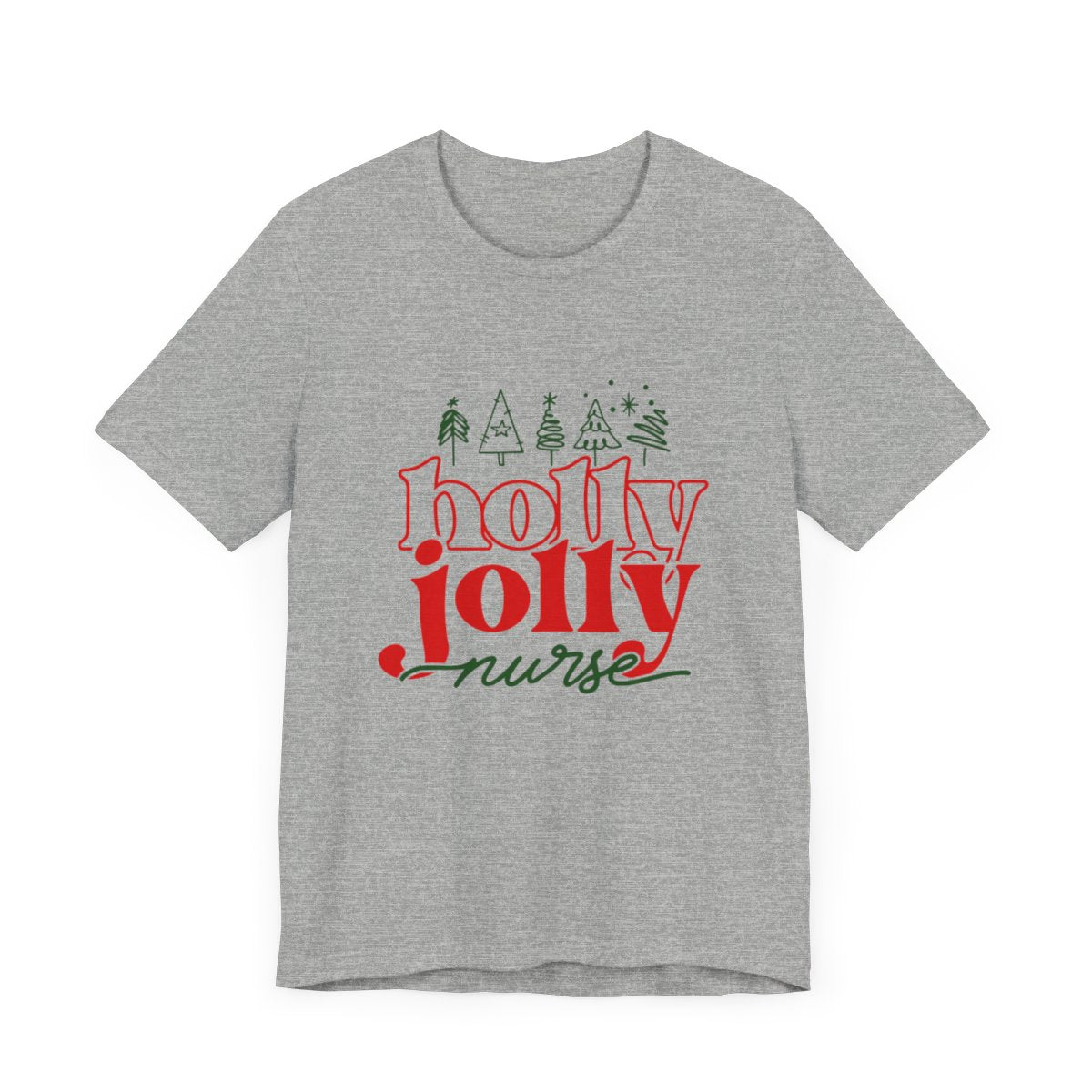 Holly Jolly Nurse2 Short Sleeve Tee