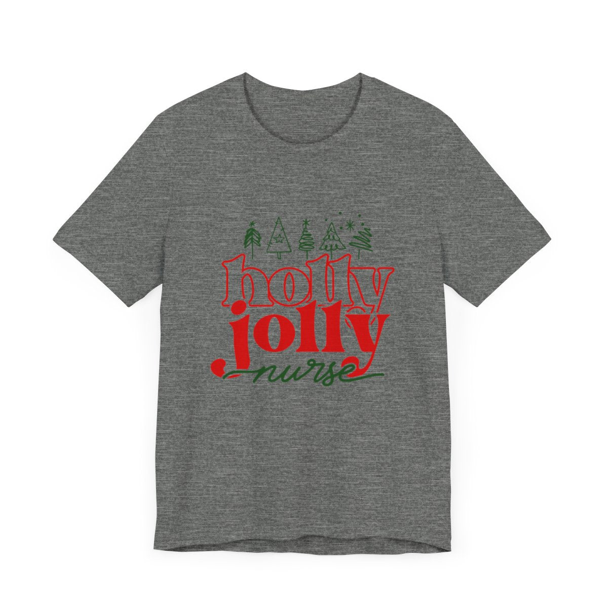 Holly Jolly Nurse2 Short Sleeve Tee