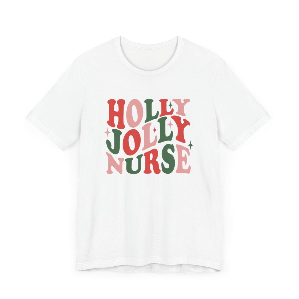 Holly Jolly Nurse Short Sleeve Tee