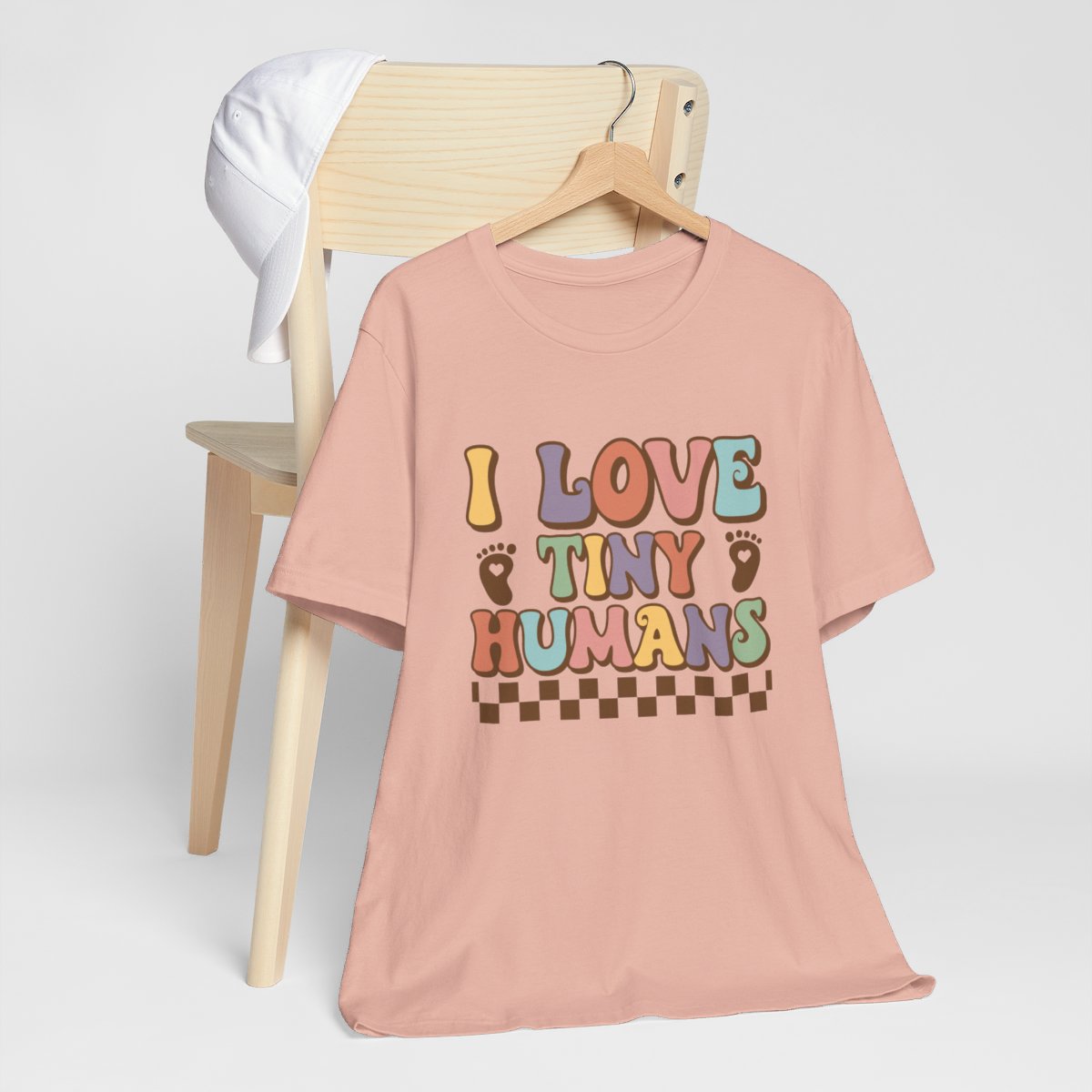 I Love Tiny Humans Short Sleeve Tee