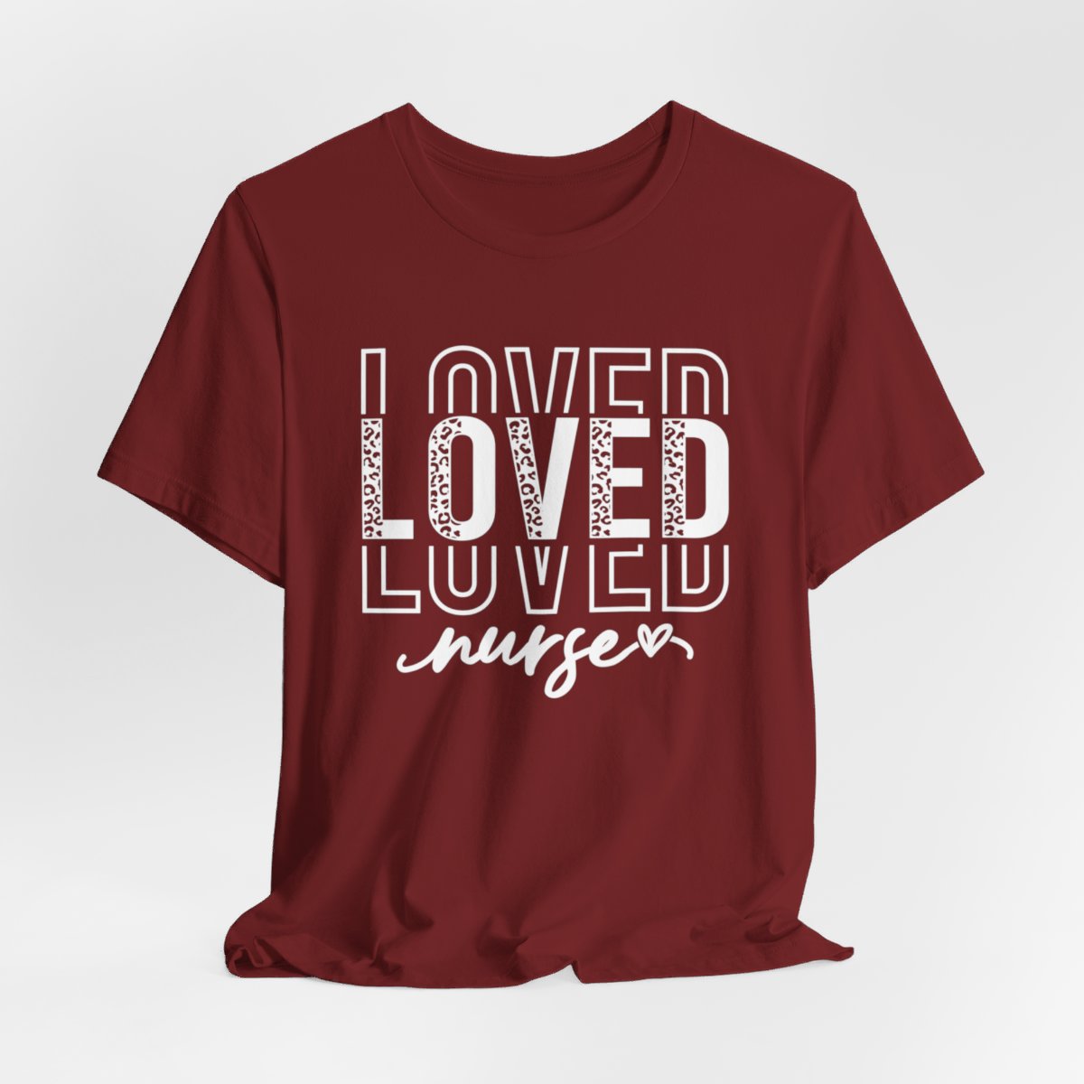 Loved Nurse Short Sleeve Tee