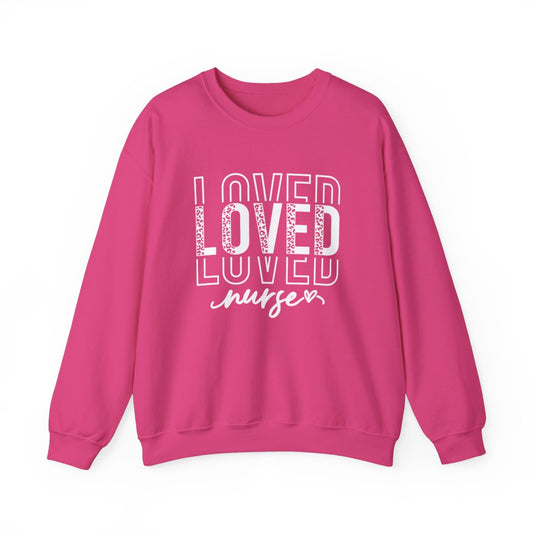 Loved Nurse Long Sleeve Sweatshirt