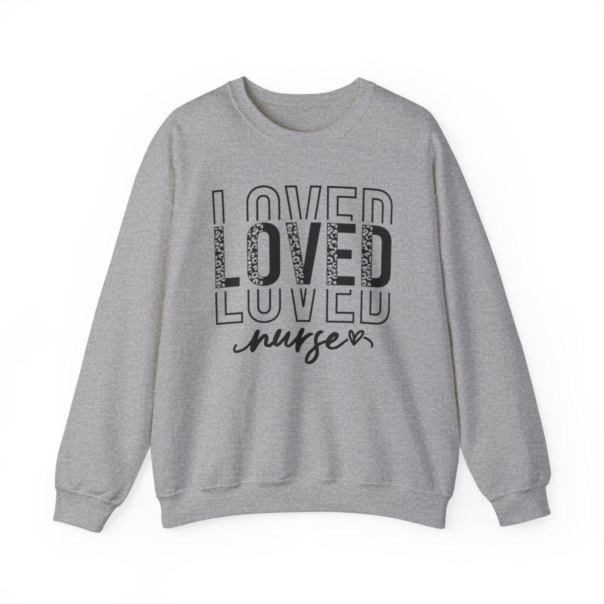 Loved Nurse Long Sleeve Sweatshirt