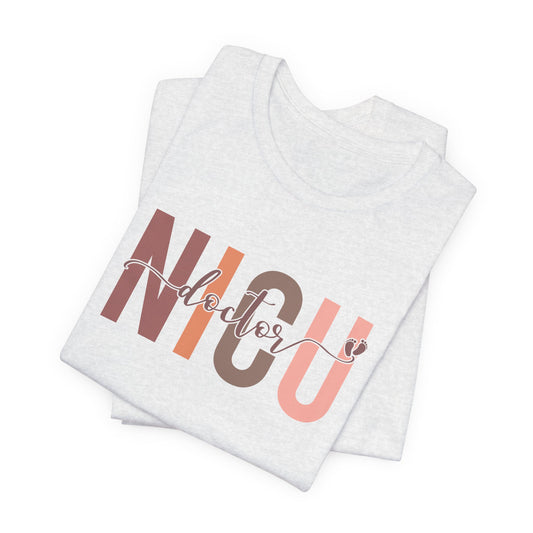 NICU Doctor Baby Feet Short Sleeve Tee