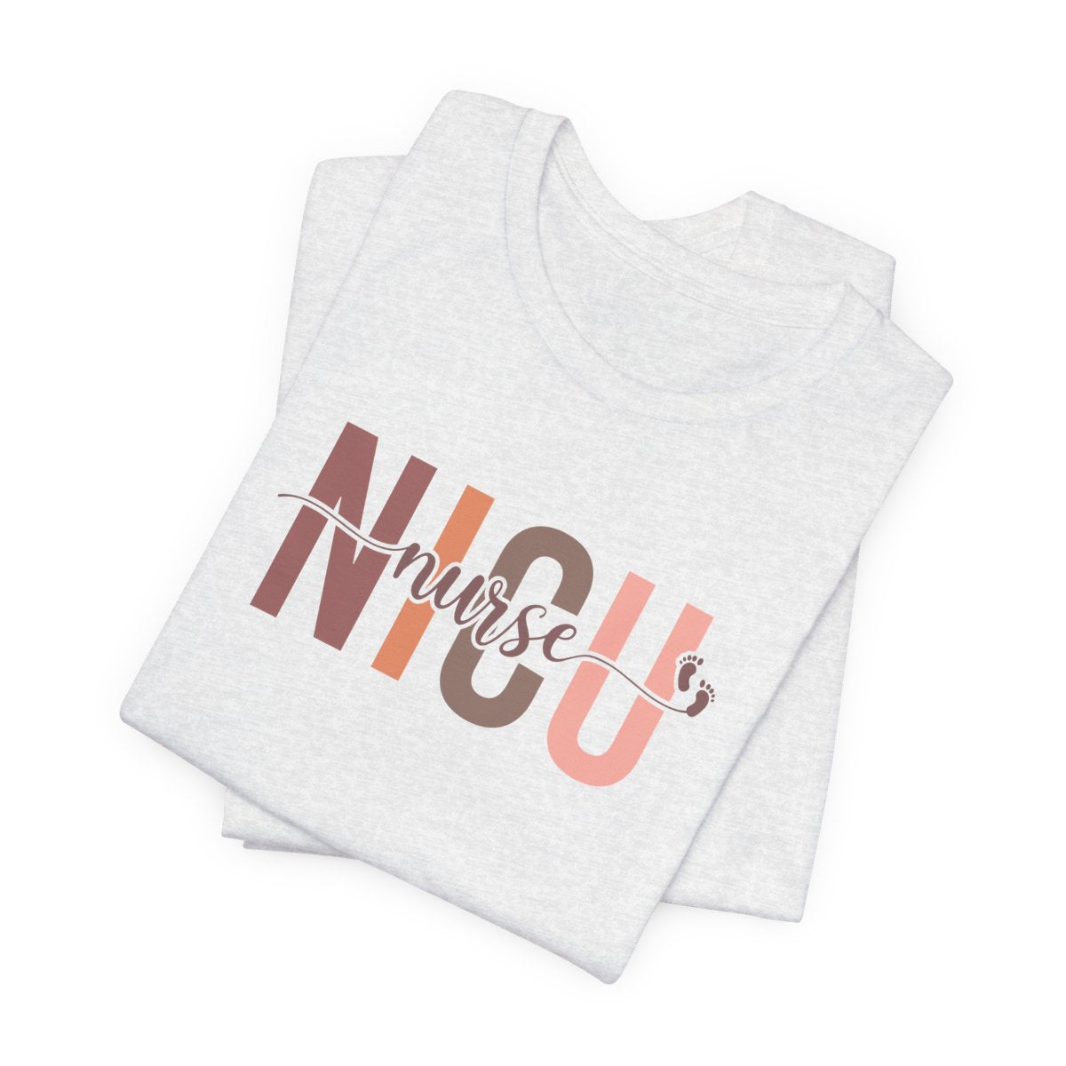 NICU Nurse Baby Feet Short Sleeve Tee