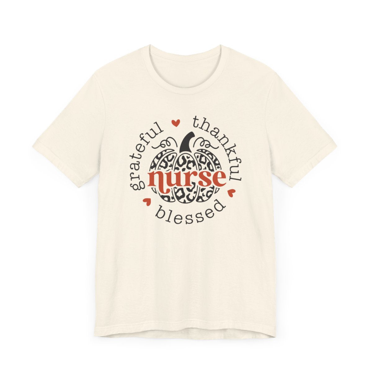 Thankful Grateful Nurse Short Sleeve Tee