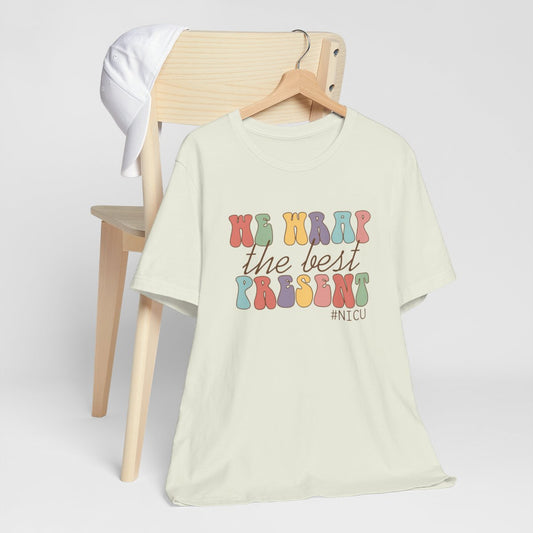We Wrap the Best Present Short Sleeve Tee