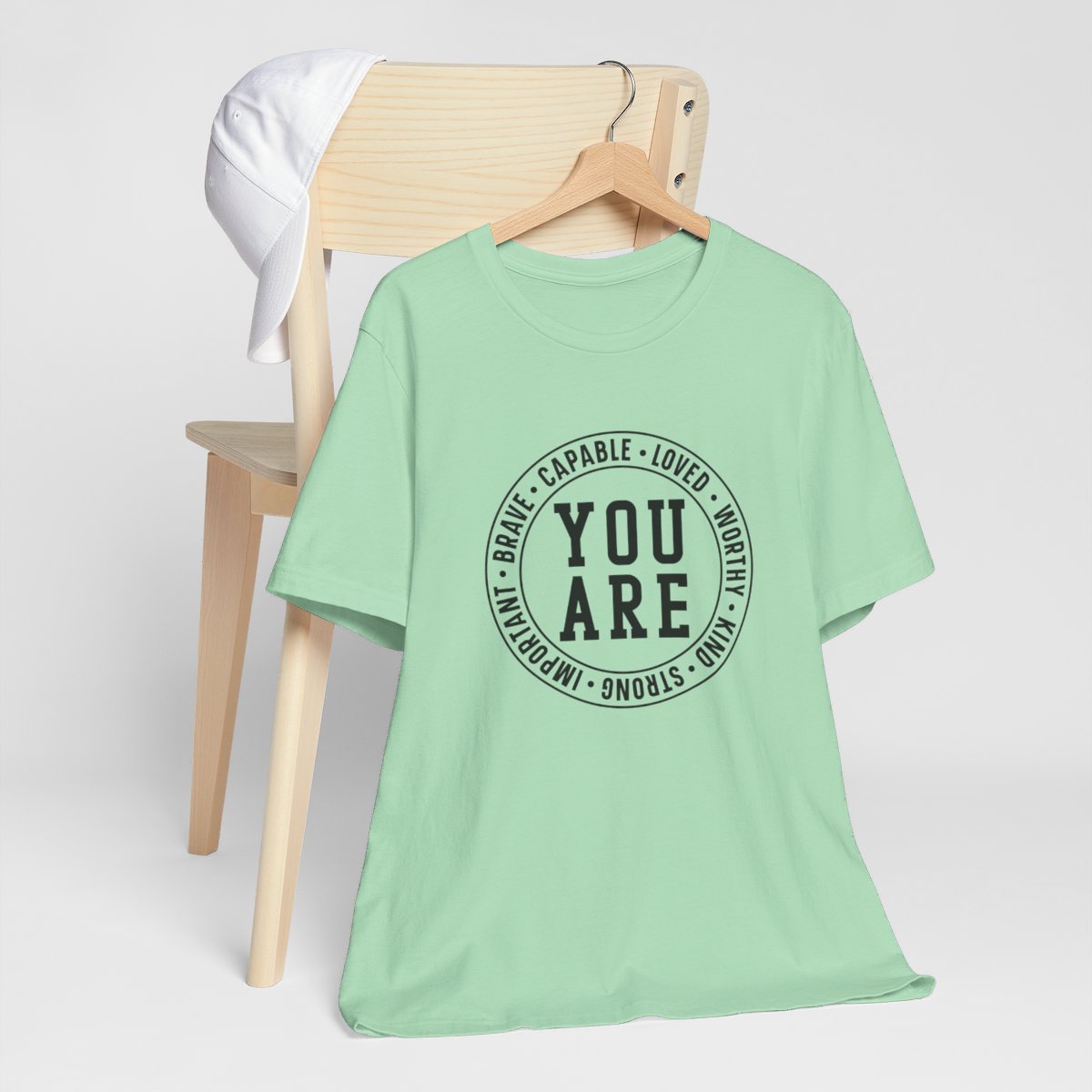 You Are Kind Loved Strong Short Sleeve Tee