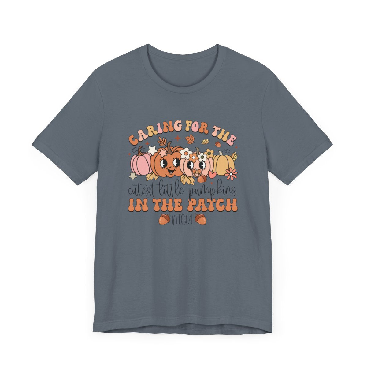 Caring for the Cutest Pumpkins2 Short Sleeve Tee