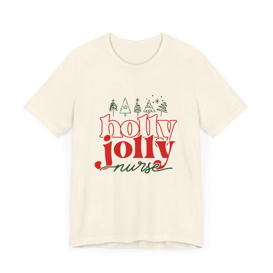 Holly Jolly Nurse2 Short Sleeve Tee