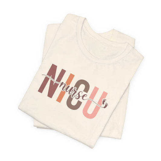 NICU Nurse Baby Feet Short Sleeve Tee