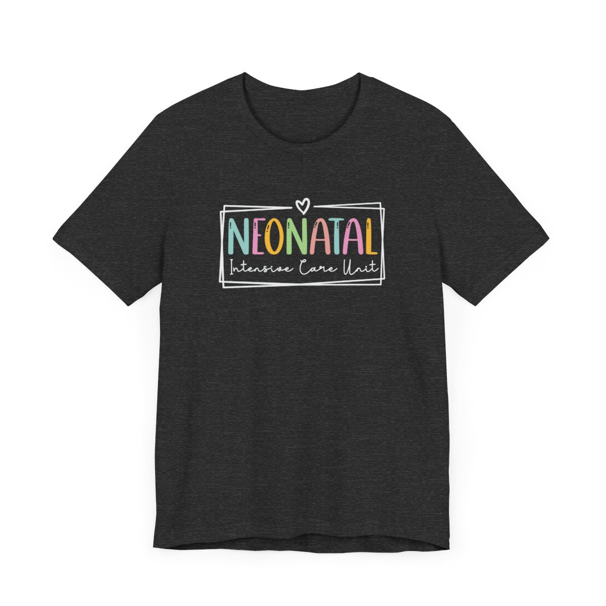 Neonatal Intensive Care Unit Framed Short Sleeve Tee