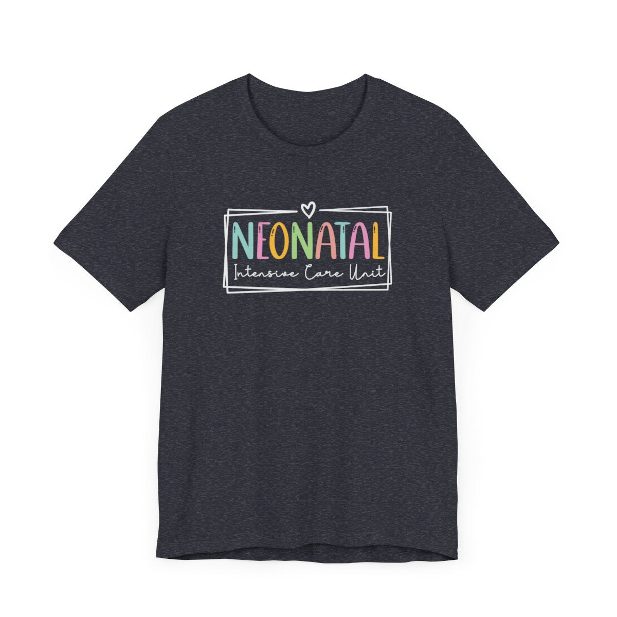 Neonatal Intensive Care Unit Framed Short Sleeve Tee