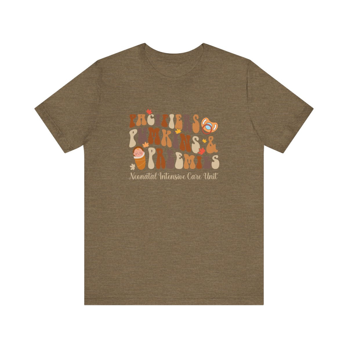 Pacifiers Pumpkins and Preemies Short Sleeve Tee