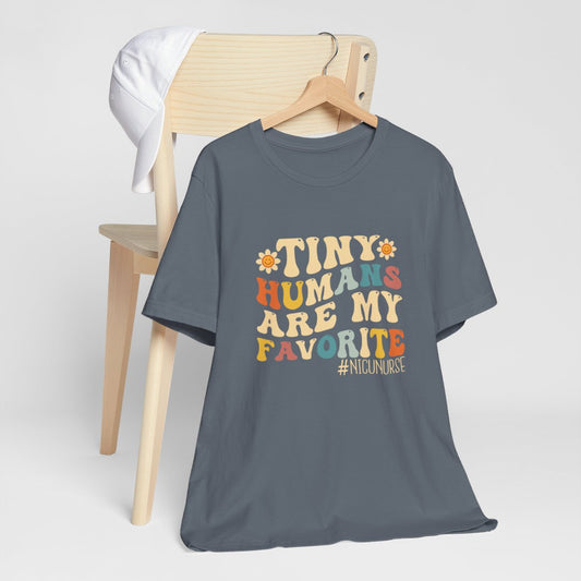 Tiny Humans Are My Favorite Short Sleeve Tee